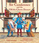 Sir Cumference i deser spoza listy przebojów - Sir Cumference and the Off-The-Charts Dessert