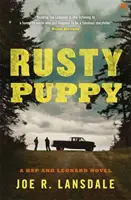 Rusty Puppy - Hap i Leonard Księga 10 - Rusty Puppy - Hap and Leonard Book 10