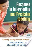 Odpowiedź na interwencję i precyzyjne nauczanie: tworzenie synergii w klasie - Response to Intervention and Precision Teaching: Creating Synergy in the Classroom