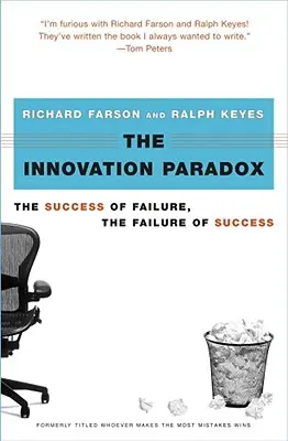 Paradoks innowacji: sukces porażki, porażka sukcesu - The Innovation Paradox: The Success of Failure, the Failure of Success