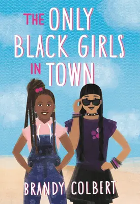 Jedyne czarne dziewczyny w mieście - The Only Black Girls in Town