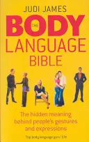 Biblia mowy ciała - ukryte znaczenie gestów i mimiki ludzi - Body Language Bible - The hidden meaning behind people's gestures and expressions