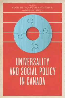 Uniwersalność i polityka społeczna w Kanadzie - Universality and Social Policy in Canada