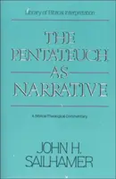 Pięcioksiąg jako narracja: Komentarz biblijno-teologiczny - The Pentateuch as Narrative: A Biblical-Theological Commentary