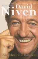 Moon's a Balloon - autobiografia hollywoodzka numer jeden według The Guardian - Moon's a Balloon - The Guardian's Number One Hollywood Autobiography