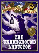 The Underground Abductor: Abolicjonistyczna opowieść o Harriet Tubman - The Underground Abductor: An Abolitionist Tale about Harriet Tubman