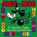 Meg & Mog: Trzy wspaniałe opowieści - Meg & Mog: Three Terrific Tales