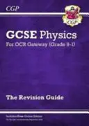 Fizyka GCSE na poziomie 9-1: OCR Gateway Revision Guide z edycją online - Grade 9-1 GCSE Physics: OCR Gateway Revision Guide with Online Edition