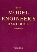 Podręcznik inżyniera modelarza - Model Engineer's Handbook