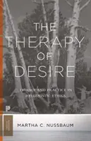 Terapia pożądania: teoria i praktyka w etyce hellenistycznej - The Therapy of Desire: Theory and Practice in Hellenistic Ethics