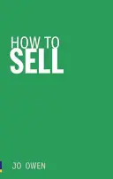 Jak sprzedawać - sprzedaj wszystko każdemu - How to Sell - Sell anything to anyone