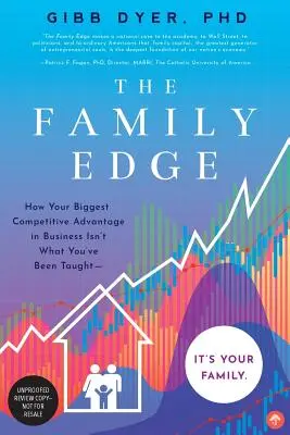 The Family Edge: How Your Biggest Competitive Advantage in Business Isn't What You've Been Taught... . To twoja rodzina - The Family Edge: How Your Biggest Competitive Advantage in Business Isn't What You've Been Taught . . . It's Your Family