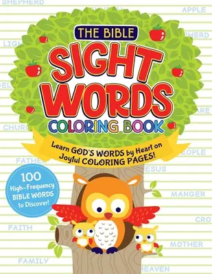 The Peace of Mind Bible Sight Words Coloring Book: Ucz się Słowa Bożego na pamięć na radosnych stronach do kolorowania! - The Peace of Mind Bible Sight Words Coloring Book: Learn God's Word by Heart on Joyful Coloring Pages!