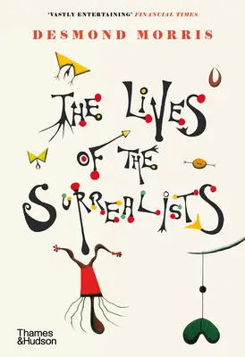 Życie surrealistów - The Lives of the Surrealists