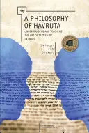 Filozofia Havruty: Zrozumienie i nauczanie sztuki studiowania tekstu w parach - A Philosophy of Havruta: Understanding and Teaching the Art of Text Study in Pairs