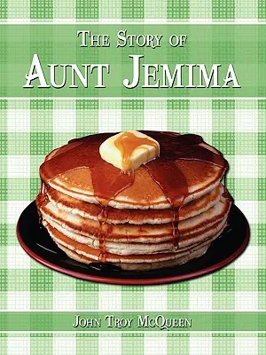 Historia cioci Jemimy - The Story of Aunt Jemima