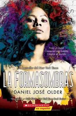 La Formasombras (Shadowshaper), 1