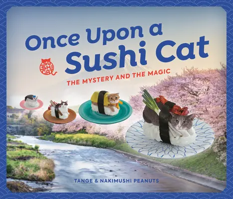 Once Upon a Sushi Cat: Tajemnica i magia - Once Upon a Sushi Cat: The Mystery and the Magic