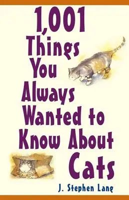 1 001 rzeczy, które zawsze chciałeś wiedzieć o kotach - 1,001 Things You Always Wanted to Know about Cats