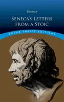 Listy stoika Seneki - Seneca's Letters from a Stoic