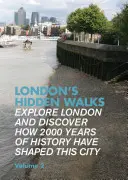 Ukryte ścieżki Londynu - London's Hidden Walks