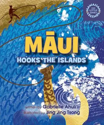 Maui łączy wyspy - Maui Hooks the Islands