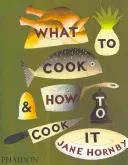 Co gotować i jak gotować - What to Cook and How to Cook It