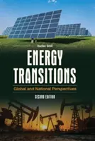 Przemiany energetyczne: Perspektywy globalne i krajowe - Energy Transitions: Global and National Perspectives