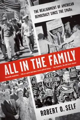 Wszystko w rodzinie: Dostosowanie amerykańskiej demokracji od lat 60. XX wieku - All in the Family: The Realignment of American Democracy Since the 1960s