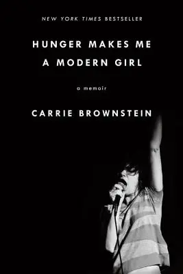 Głód czyni mnie nowoczesną dziewczyną: A Memoir - Hunger Makes Me a Modern Girl: A Memoir