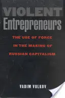 Brutalni przedsiębiorcy - Violent Entrepreneurs