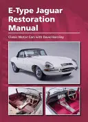 Podręcznik renowacji Jaguara typu E - E-Type Jaguar Restoration Manual