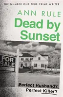 Dead By Sunset - Idealny mąż? Idealny zabójca? - Dead By Sunset - Perfect Husband? Perfect Killer?