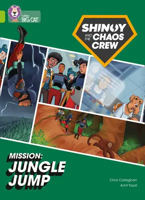 Misja Shinoy i Załogi Chaosu: Jungle Jump - Band 11/Lime - Shinoy and the Chaos Crew Mission: Jungle Jump - Band 11/Lime