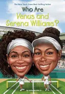 Kim są Venus i Serena Williams? - Who Are Venus and Serena Williams?