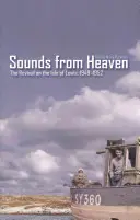 Dźwięki z nieba: Odrodzenie na wyspie Lewis, 1949-1952 - Sounds from Heaven: The Revival on the Isle of Lewis, 1949-1952