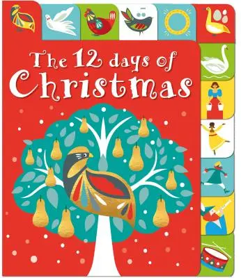 12 dni Bożego Narodzenia: Książka z podnoszoną kartą - The 12 Days of Christmas: A Lift-The-Tab Book