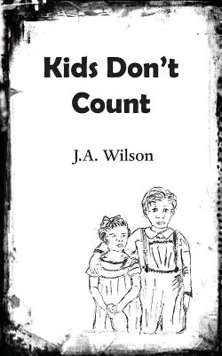Dzieci się nie liczą - Kids Don't Count