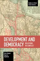 Rozwój i demokracja: Relacje w konflikcie - Development and Democracy: Relations in Conflict