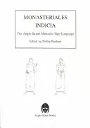 Monasteriales Indicia: Anglosaski język migowy - Monasteriales Indicia: The Anglo-Saxon Sign Language