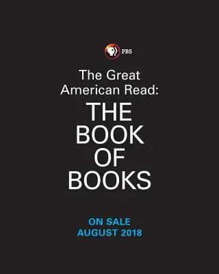 The Great American Read: The Book of Books: Poznaj 100 najbardziej lubianych amerykańskich powieści - The Great American Read: The Book of Books: Explore America's 100 Best-Loved Novels