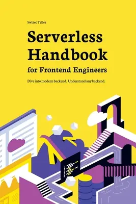 Podręcznik bezserwerowy: dla inżynierów frontendowych - Serverless Handbook: for frontend engineers