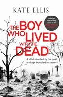 Chłopiec, który żył ze zmarłymi - The Boy Who Lived with the Dead