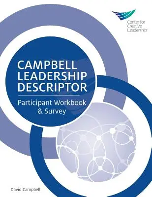 Deskryptor przywództwa Campbella: Zeszyt ćwiczeń i ankieta dla uczestników - Campbell Leadership Descriptor: Participant Workbook and Survey