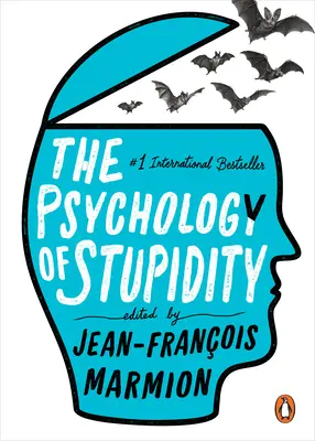 Psychologia głupoty - The Psychology of Stupidity