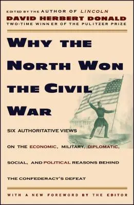 Dlaczego Północ wygrała wojnę secesyjną - Why the North Won the Civil War