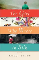 Dziewczyna, która pisała jedwabiem - The Girl Who Wrote in Silk