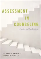 Assessment in Counseling: Praktyka i zastosowania - Assessment in Counseling: Practice and Applications