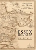 Sto historii Essex - Essex Hundred Histories