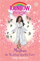 Tęczowa magia: Meghan - ślubna wróżka iskierka - Rainbow Magic: Meghan the Wedding Sparkle Fairy